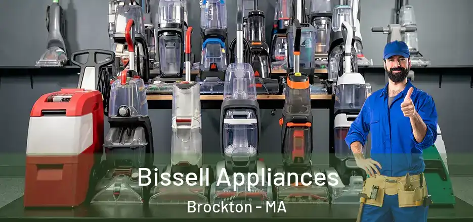 Bissell Appliances Brockton - MA