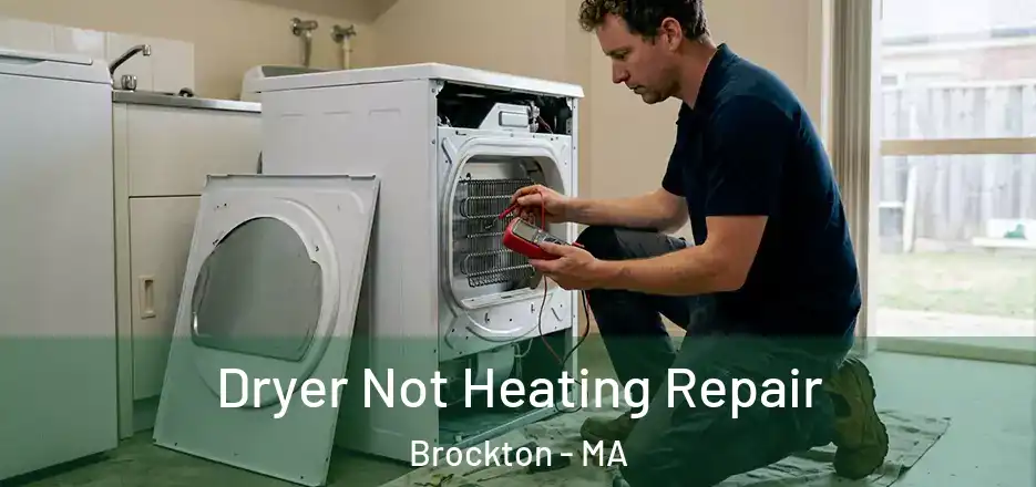 Dryer Not Heating Repair Brockton - MA