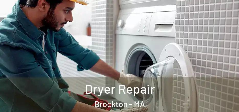 Dryer Repair Brockton - MA