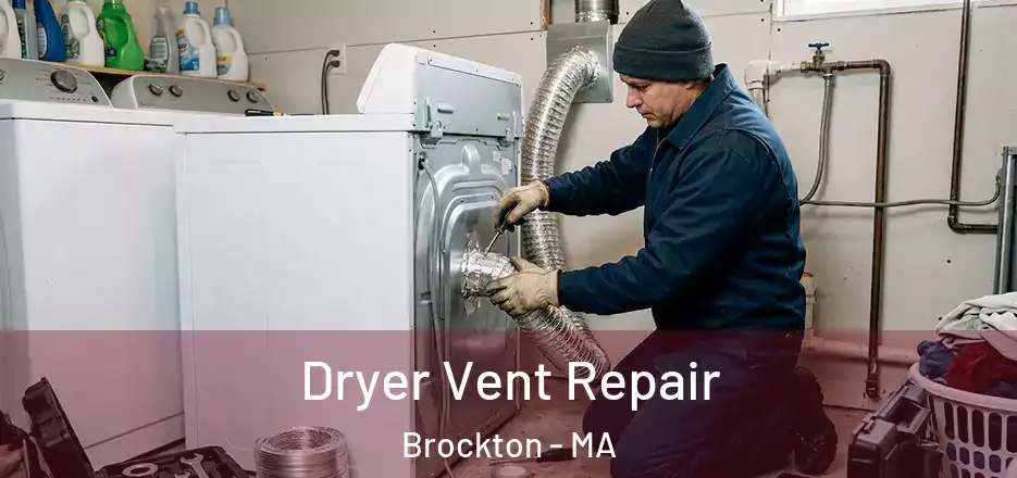 Dryer Vent Repair Brockton - MA
