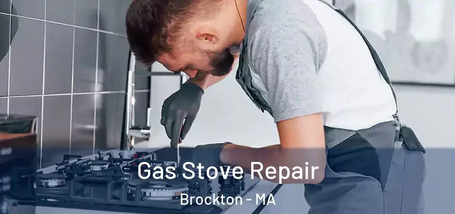 Gas Stove Repair Brockton - MA