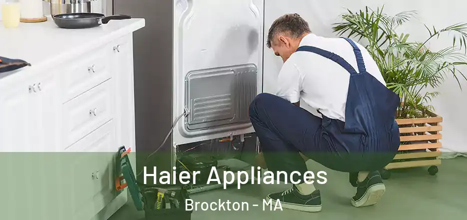 Haier Appliances Brockton - MA