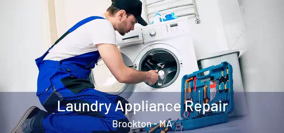 Laundry Appliance Repair Brockton - MA