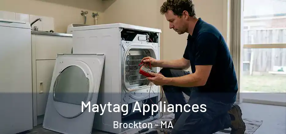 Maytag Appliances Brockton - MA