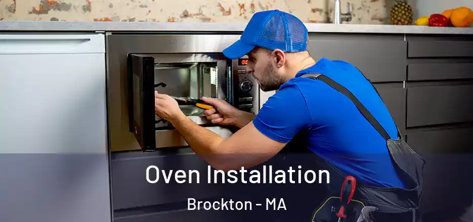 Oven Installation Brockton - MA