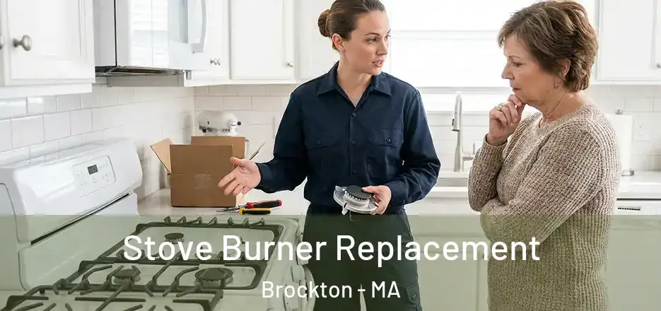  Stove Burner Replacement Brockton - MA