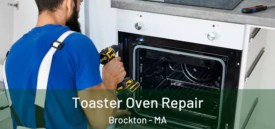  Toaster Oven Repair Brockton - MA