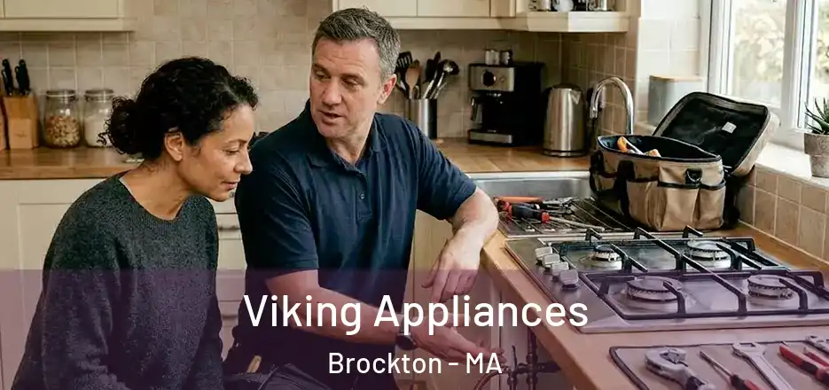 Viking Appliances Brockton - MA