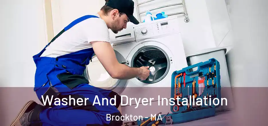 Washer And Dryer Installation Brockton - MA